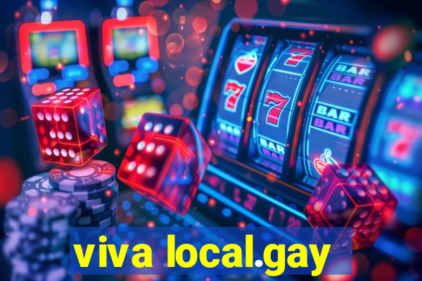 viva local.gay